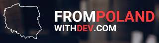 From Poland With Dev